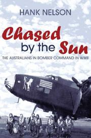 Cover of: Chased by the Sun: The Australians in Bomber Command in World War II
