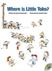 Cover of: Where Is Little Toko? by Kyoko Matsuoka
