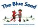 Cover of: The Blue Seed