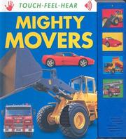 Cover of: Mighty Movers (Touch, Feel & Hear)