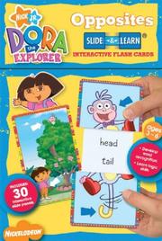 Cover of: Dora The Explorer Opposites Slide & Learn