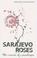 Cover of: Sarajevo Roses