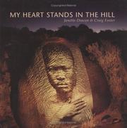 My heart stands in the hill by Janette Deacon