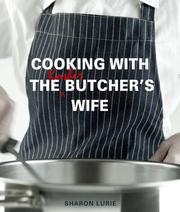 Cover of: Cooking with the Kosher Butcher's Wife