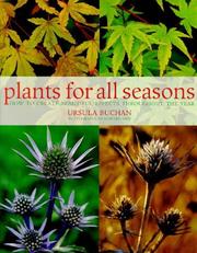 Cover of: Plants for All Seasons: Beautiful and Versatile Plants That Change Through the Year