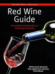 Cover of: The Mitchell Beazley red wine guide: a complete introduction to choosing red wines