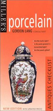 Cover of: Porcelain by consultant, Gordon Lang ; general editors, Judith and Martin Miller.