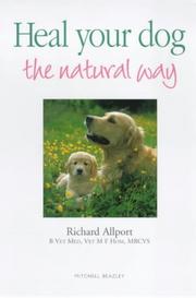 Cover of: Heal Your Dog the Natural Way by Richard Allport, Richard Allport