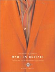 Cover of: Made in Britain: tradition and style in contemporary British fashion