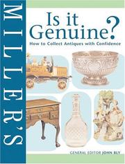 Cover of: Miller's is it genuine?: how to collect antiques with confidence