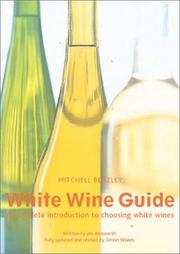 Mitchell Beazley: White Wine Guide by Jim Aimsworth