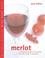 Cover of: Merlot