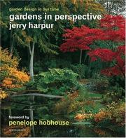Cover of: Gardens in Perspective: Garden Design in Our Time (Mitchell Beazley Gardening S.)