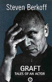 Cover of: Graft by Steven Berkoff, Stephen Berkoff, Steven Berkoff