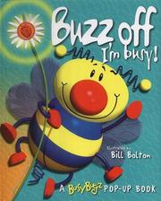 Cover of: Buzz Off, I'm Busy (BuzyBugz)