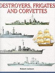 Cover of: Destroyers, Frigates and Corvettes (Expert Guide)