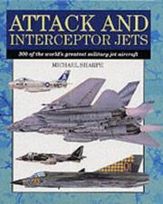 Cover of: Attack and Interceptor Jets by Michael Sharpe