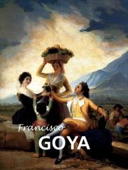 Cover of: Francisco Goya (Great Masters) | Sarah Carr-Gomm
