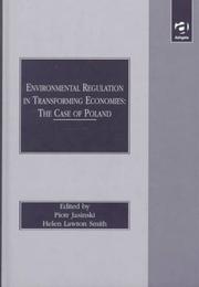 Cover of: Environmental regulation in transforming economies: the case of Poland