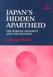 Cover of: Japan's hidden apartheid: The Korean minority and the Japanese