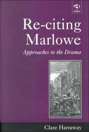 Cover of: Re-citing Marlowe by Clare Harraway