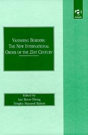 Cover of: Vanishing Borders: The New International Order of the 21st Century