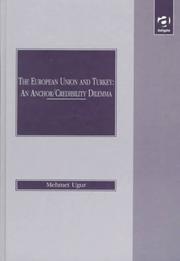 Cover of: European Union and Turkey | Mehmet Ugur