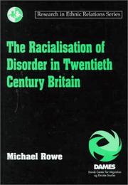 Cover of: racialisation of disorder in twentieth century Britain | Rowe, Michael