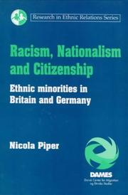 Cover of: Racism, nationalism and citizenship: ethnic minorities in Britain and Germany