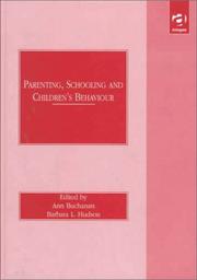 Cover of: Parenting, Schooling and Children's Behaviour: Interdisciplinary Approaches