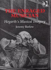 Cover of: The enraged musician: Hogarth's musical imagery
