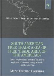 Cover of: South American Free Trade Area or Free Trade Area of (The Political Economy of Latin America)