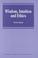 Cover of: Wisdom, intuition, and ethics
