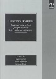 Cover of: Crossing borders: regional and urban perspectives on international migration