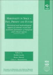 Cover of: Marginality in Space - Past, Present and Future: Theoretical and Methodological Aspects of Cultural, Social and Economic Parameters of Marginal and Critical ... of Marginal and Critical Regions)