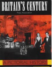 Cover of: Britain's century: a pictorial history