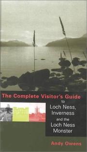 Cover of: The complete visitor's guide to Loch Ness, Inverness, and the Loch Ness Monster
