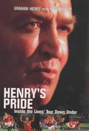 Cover of: Henry's pride: inside the Lions' tour down under