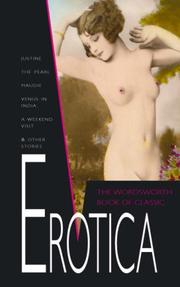 Cover of: The Wordsworth Book of Classic Erotica (Wordsworth Special Editions) by 