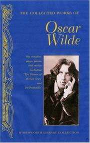 Cover of: The Collected Works of Oscar Wilde (Wordsworth Library Collection)