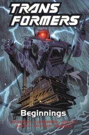 Cover of: Transformers, Vol. 1: Beginnings