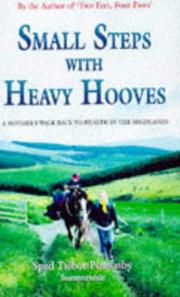 Small Steps With Heavy Hooves by Spud Talbot-Ponsonby