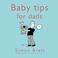 Cover of: Baby Tips for Dads