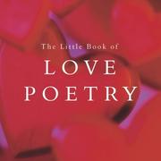 Cover of: The Little Book of Love Poetry (Little Book)