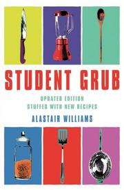 Student Grub by Alastair Williams