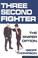 Cover of: Three Second Fighter