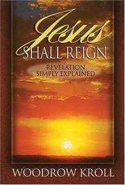 Cover of: Jesus Shall Reign  by Woodrow Kroll