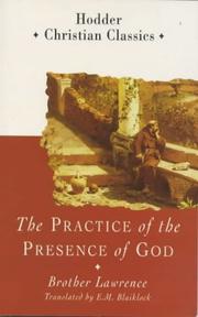 Cover of: The Practice of the Presence of God (Christian Classics) by Brother Lawrence of the Resurrection