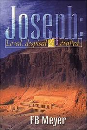 Cover of: Joseph: Loved, Despised, and Exalted