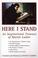 Cover of: Here I Stand (Inspirational Treasury Series)